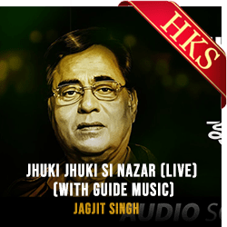 Jhuki Jhuki Si Nazar (Live) (With Guide Music) - MP3